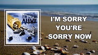 Watch Word Alive Im Sorry Youre Sorry Now video