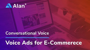 E-commerce Use Case | Voice Ads | Alan AI