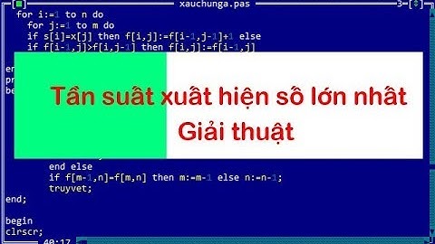 Tần suất xuất hiện số lớn nhất trong xâu - frequency of appearance in string - Thầy Quách Văn Lượm