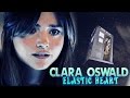 » elastic heart (clara oswald)