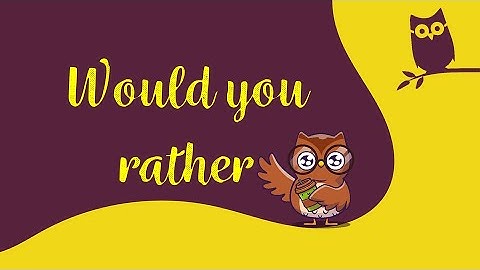 Would you rather - ESL/EFL
