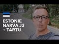 ESTONIE 🇪🇪 NARVA J3 + TARTU : Je vais visiter une ville Estonienne qui est juste à coté de la Russie