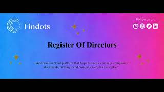 Findots Application | Register of Directors | Step-by-Step Guide