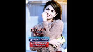 _Tor __sahi __dagabaj__ turi__(cg. Style Dance ) Dj LAKSH REMIX