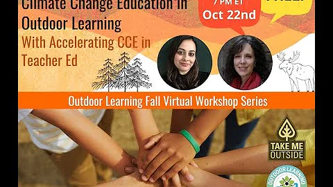 Climate Connections: Climate Change Education in Outdoor Learning
