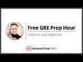 Free GRE Prep Hour: Positives and Negatives