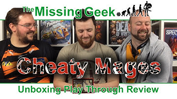 Cheaty Mages Unboxing, Play through, Review | The Missing Geek