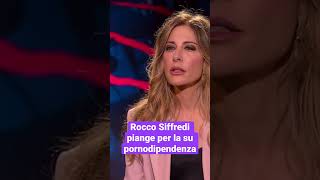 Rocco Siffredi piange e si commuove per la sua pornodipendenza #shorts #tiktok #roccosiffredi