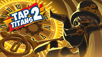 UPDATE 5.19 FIRST LOOK | DEV UPDATE | TAP TITANS 2