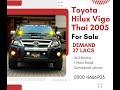 Toyota Hilux Vigo 2005 Model ThaiAutomatic 1KD-D4D | Detailed Video Review | | 0300 4666903 |