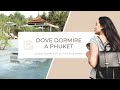 Dove dormire a Phuket 🏩🏝 info zona per zona pro / contro e consigli utili