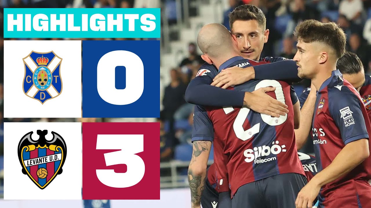 CD TENERIFE 0 - 3 LEVANTE UD I RESUMEN LALIGA HYPERMOTION - YouTube