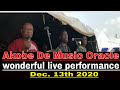 Akobe De Music Oracle wonderful live performance Dec. 13th 2020