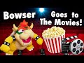 Sml movie bowser goes to the movies reuploaded