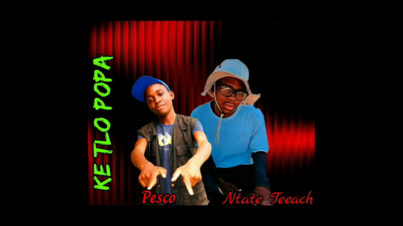 Ke tlo popa (NTATE TEEACH)