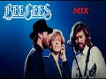 ►MIX BEE GEES