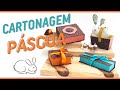 Cartonagem de Pascoa | Sugestões que vão fazer sucesso | Heloisa Gimenes - Sem Igual Artesanato