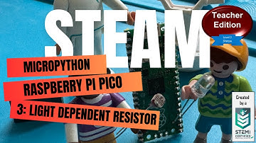 STEAM SHERPA Raspberry Pi Pico Lesson 3 LDR Eng CC