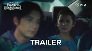 Trailer | Private Bodyguard, coming soon on Viu!