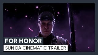 FOR HONOR - SUN DA CINEMATIC TRAILER