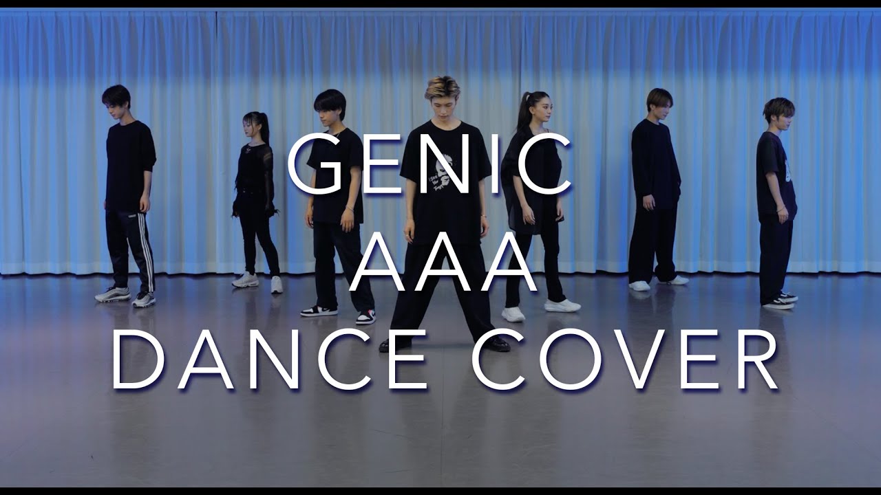 GENIC / AAA DANCE COVER