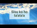 Sisu ko ho taataa  grace of harmony