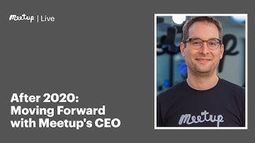 After 2020: Moving Forward with Meetup