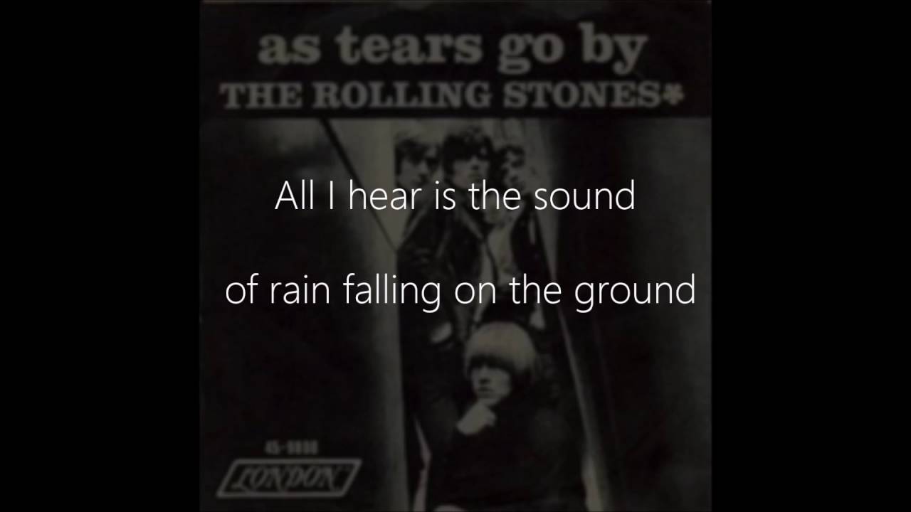 As tears go by The Rolling Stones/Marianne faithfull (Lyrics video