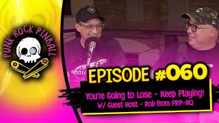 You’re Going to Lose | Keep Playing Anyway | W/ Special Guest Host Rob!!