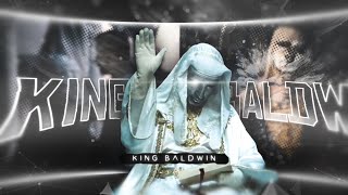 King Baldwin - If We Being Rëal [4K EDIT] quick!