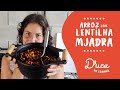 Arroz com lentilha - Mjadra | Drica na Cozinha