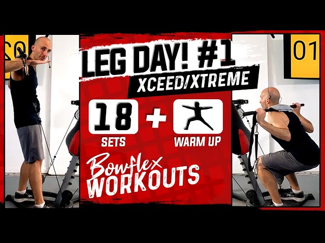 Bowflex Xtreme Leg Day Workout 1 18