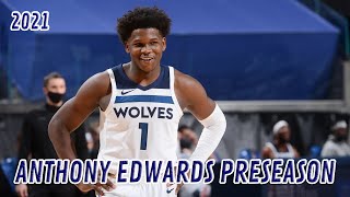 Anthony Edwards | 2021 NBA Preseason Highlights