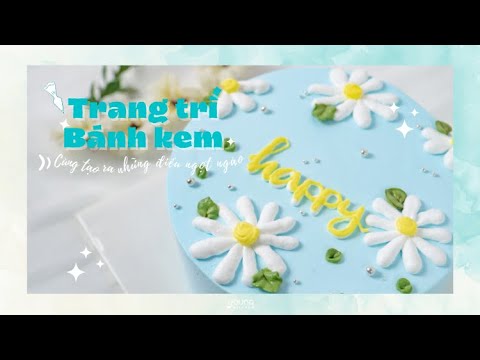 Video Trang trí bánh kem lấy lòng em nhỏ nhà bạn | Món Ngon... - youtube