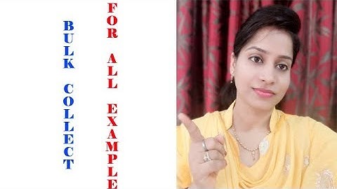 bulk collect and forall in oracle example