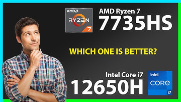 AMD Ryzen 7 7735HS vs INTEL Core i7 12650H Technical Comparison
