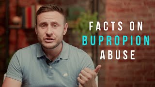 Wellbutrin: What Is it? The Facts on Bupropion Abuse