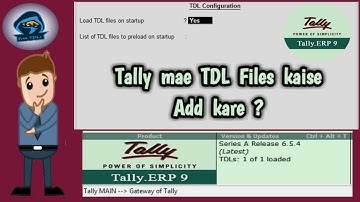 How to Upload TDL in Tally.ERP 9 ||TALLY mae TDL kaise use kare||