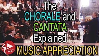 Chorale and Cantata Explained - Music Appreciation