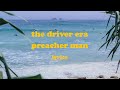 Preacher Man - THE DRIVER ERA (Lyrics)