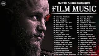 FILM MUSIC FOR MOOD BOOSTER 2022|🎵 Most Beautiful Piano Playing Movie Soundtrack