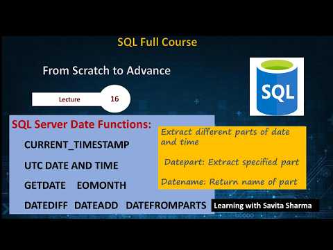 SQL Server Date Functions: Getdate | Current_TimeStamp | EOMONTH | DateDiff | DateAdd Datefromparts