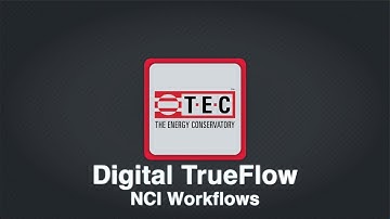 TEC TrueFlow NCI Workflow Overview