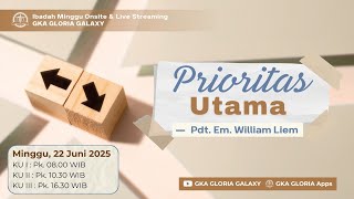 Kebaktian Umum [KU3] GKA Gloria Galaxy  - 22 Juni 2025