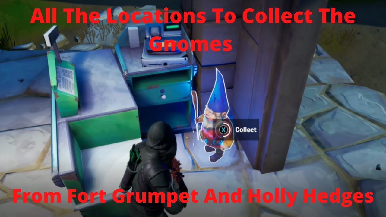 (Fornite Challenges) All Locations To Collect The Gnomes At Fort