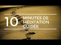 10 minutes de mditation pleine conscience guide  mditation assise respiration