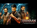 Haiwaan New Released Full Hindi Dubbed Action Movie 2025 Superstar Ramcharan Latestmovies 