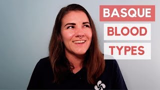 What You Need to Know About Basque Blood Types