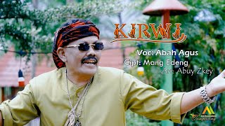 KIRWI - ABAH AGUS | video music official | Lagu terbaru 2023