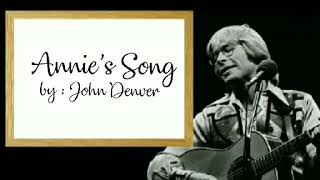 JOHN DENVER - ANNIE'S SONG - lirik & terjemahan